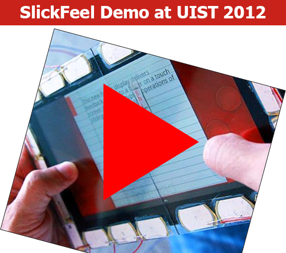 SlickFeel at UIST 2012